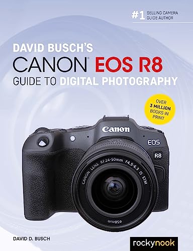 Beispielbild fr David Busch's Canon EOS R8 Guide to Digital Photography zum Verkauf von Blackwell's