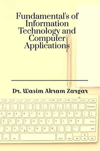 Stock image for Fundamentals of Information Technology and Computer Applications for sale by Ria Christie Collections