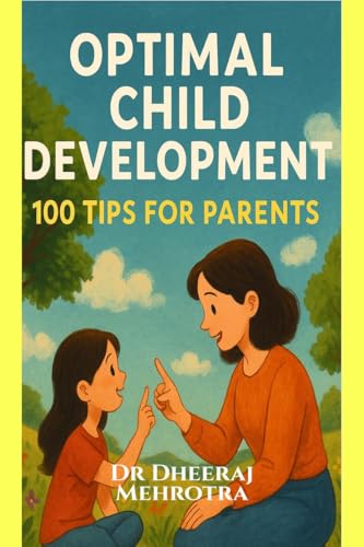 Beispielbild fr Optimal Child Development: 100 Tips For Parents zum Verkauf von Ria Christie Collections