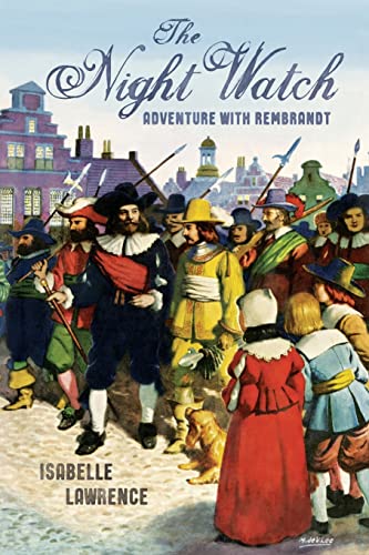 Beispielbild fr The Night Watch, Adventure with Rembrandt zum Verkauf von GreatBookPrices