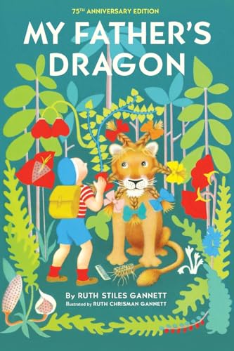 Stock image for My Father's Dragon: 75th Anniversary Edition for sale by GreatBookPrices