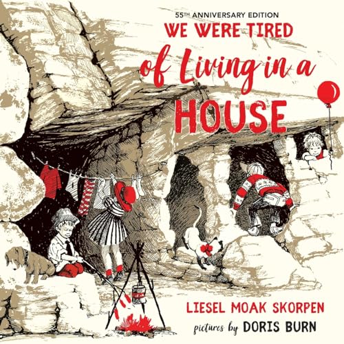 Stock image for We Were Tired of Living in a House: 55th Anniversary Edition for sale by GreatBookPrices