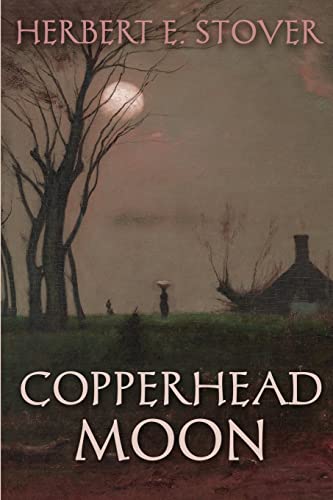 Stock image for Copperhead Moon for sale by PBShop.store US