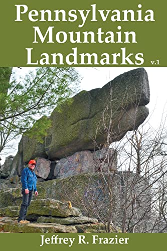 Beispielbild fr Pennsylvania Mountain Landmarks Volume 1 zum Verkauf von GreatBookPrices
