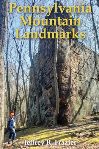 Beispielbild fr Pennsylvania Mountain Landmarks Volume 2 zum Verkauf von PBShop.store US