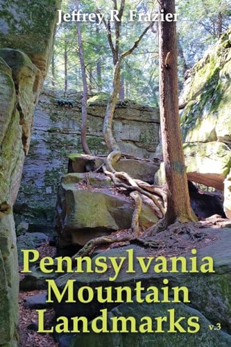 Beispielbild fr Pennsylvania Mountain Landmarks Volume 3 zum Verkauf von GreatBookPrices