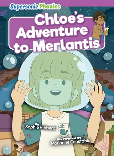 Stock image for Chloe's Adventure to Merlantis for sale by Blackwell's