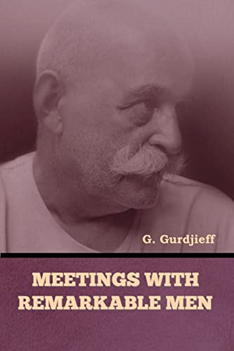 Stock image for Meetings with Remarkable Men for sale by Russell Books