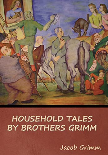 Stock image for Household Tales by Brothers Grimm for sale by Russell Books
