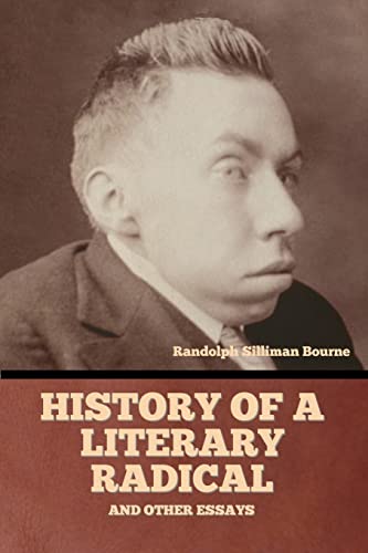 Imagen de archivo de History of a literary radical, and other essays a la venta por Russell Books