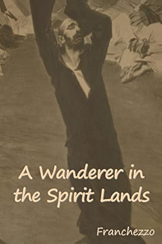 9798888304198: A Wanderer in the Spirit Lands