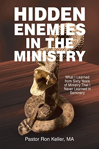 Stock image for Hidden Enemies in the Ministry: What I Learned from Sixty Years of Ministry That I Never Learned in Seminary for sale by GreatBookPrices