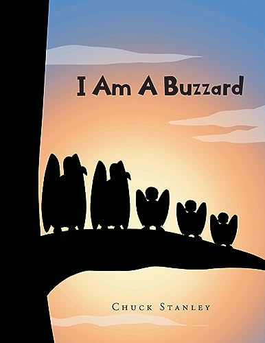 Beispielbild fr I Am A Buzzard zum Verkauf von GreatBookPrices