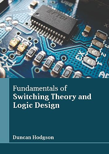 9798888360439: Fundamentals of Switching Theory and Logic Design