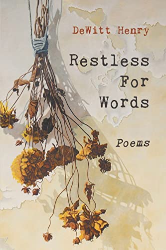 Stock image for Restless for Words: Poems for sale by More Than Words