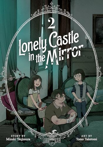 Stock image for Lonely Castle in the Mirror (Manga) Vol. 2 [Paperback] Tsujimura, Mizuki and Taketomi, Tomo for sale by Lakeside Books