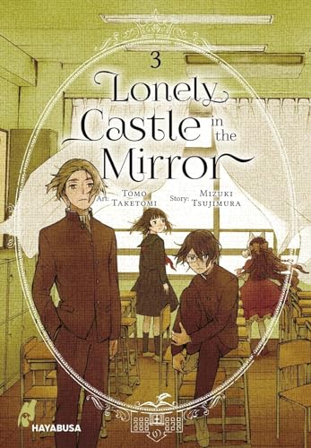 Stock image for Lonely Castle in the Mirror (Manga) Vol. 3 [Paperback] Tsujimura, Mizuki and Taketomi, Tomo for sale by Lakeside Books