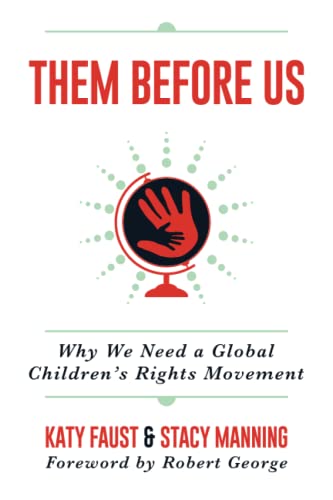 9798888450116: Them Before Us: Why We Need a Global Children's Rights Movement