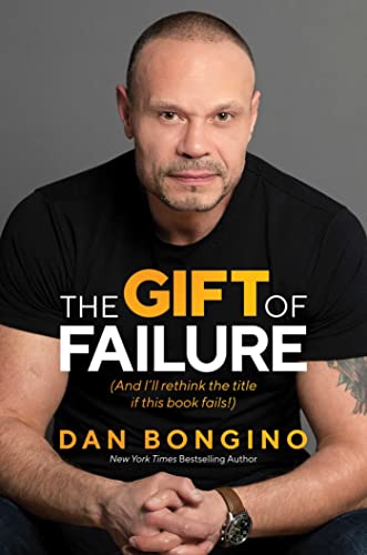 Stock image for The Gift of Failure: (And I'll rethink the title if this book fails!) for sale by Half Price Books Inc.