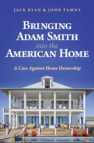 Beispielbild fr Bringing Adam Smith Into the American Home zum Verkauf von Blackwell's