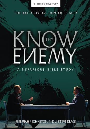 Stock image for Know Thy Enemy: A Nefarious Bible Study for sale by Big River Books