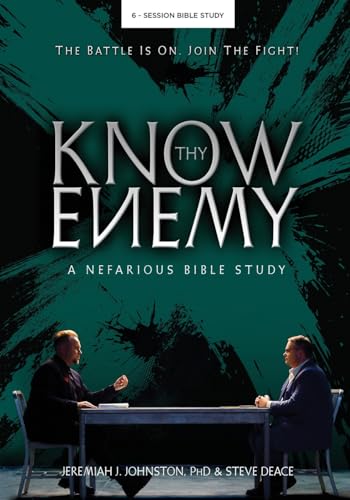 Imagen de archivo de Know Thy Enemy: A Nefarious Bible Study a la venta por GreatBookPrices