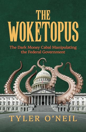

Woketopus : Dark Money Cabal Manipulating the Federal Government
