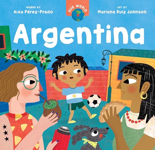 Imagen de archivo de Our World: Argentina a la venta por Half Price Books Inc.