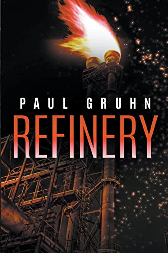 Imagen de archivo de Refinery a la venta por GreatBookPrices