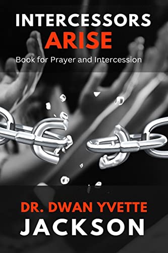 Imagen de archivo de Intercessors Arise: Book for Prayer and intercessors a la venta por GreatBookPrices