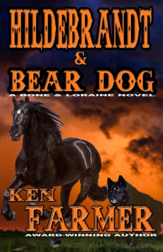 Beispielbild fr HILDEBRANDT & BEAR DOG (Bone & Loraine) zum Verkauf von California Books