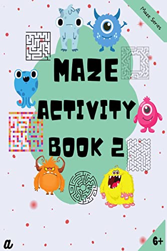 Immagine dell'editore per Maze Puzzles for All - Book 2 - 100 Mazes (6-8 years, 8-10 years, 10-12 years) venduto da California Books