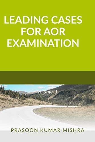 Stock image for LEADING CASES FOR AOR EXAMINATION for sale by Chiron Media