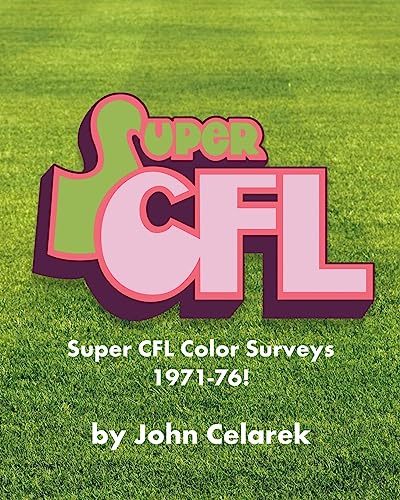 Stock image for Super CFL Color Surveys 1971-76! for sale by GreatBookPrices