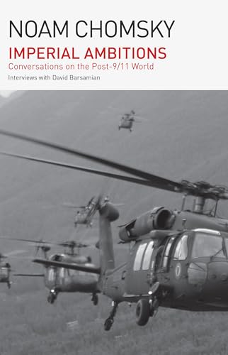 Beispielbild fr Imperial Ambitions: Conversations on the Post-9/11 World zum Verkauf von Red's Corner LLC