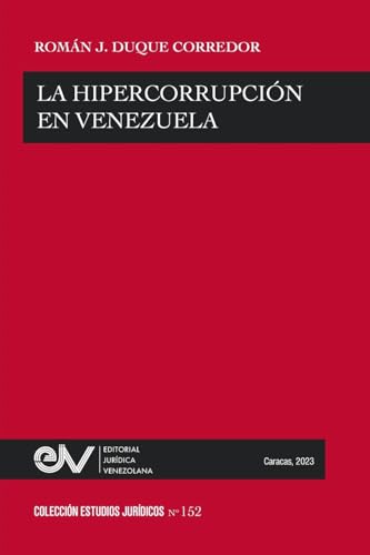 Beispielbild fr La Hipercorrupci?n En Venezuela zum Verkauf von PBShop.store US