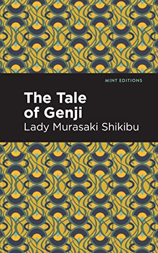 Beispielbild fr The Tale of Genji (Mint Editions (Voices From API)) [Paperback] Shikibu, Lady Murasaki and Editions, Mint zum Verkauf von Lakeside Books