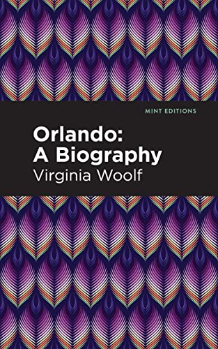 Stock image for Orlando: A Biography (Mint Editions (Reading With Pride)) [Paperback] Woolf, Virginia and Editions, Mint for sale by Lakeside Books