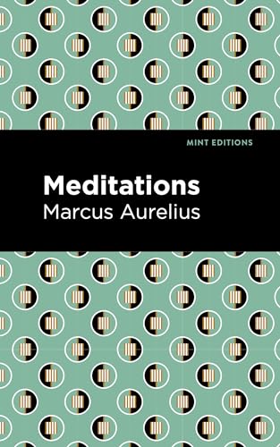 Stock image for Meditations (Mint Editions (Philosophical and Theological Work)) for sale by California Books