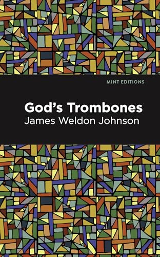 Beispielbild fr God's Trombones: Seven Negro Sermons in Verse (Mint Editions (Poetry and Verse)) zum Verkauf von Ria Christie Collections