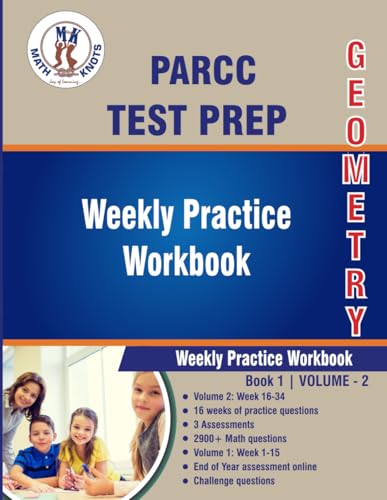Immagine dell'editore per PARCC Assessments Test Prep : Geometry Weekly Practice WorkBook Volume 2: Multiple Choice and Free Response | 2900+ Practice Questions and Solutions | ... Practice Test (PAARC Test Prep by Math-Knots) venduto da California Books
