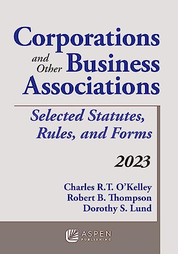 9798889062301: Corporations and Other Business Associations: Selected Statutes, Rules, and Forms 2023 (Supplements)