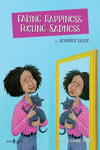 Beispielbild fr Faking Happiness, Feeling Sadness (Navigating Friendships) zum Verkauf von Lakeside Books