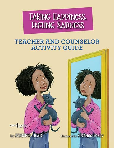 Beispielbild fr Faking Happiness, Feeling Sadness Teacher and Counselor Activity Guide zum Verkauf von Blackwell's