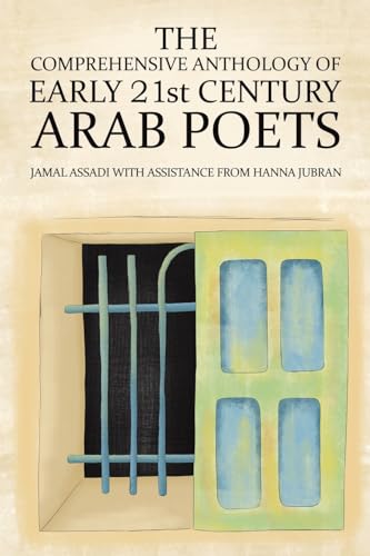 Beispielbild fr The Comprehensive Anthology of Early 21st Century Arab Poets zum Verkauf von Blackwell's