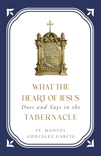 Stock image for WHAT THE HEART OF JESUS SAYS & DOES IN T for sale by GreatBookPrices