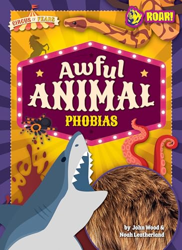 Beispielbild fr Awful Animal Phobias zum Verkauf von Blackwell's