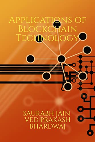 Beispielbild fr Emerging Applications of Blockchain Technology: Develop a deeper understanding of emerging areas within the realm of blockchain "a disruptive technology". zum Verkauf von Buchpark