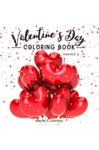 9798889355946: Valentine's Day Coloring Book Volume 1: 30 Premium, Cute and Fun Love Desings with Hearts, Rose, Cupidons, Gifts, Cute Animals for Boys, Girls Ages (10 and Up)