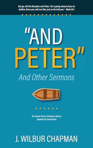 Stock image for And Peter": And Other Sermons for sale by GreatBookPrices